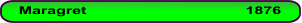 Maragret                                 	1876