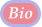 Bio